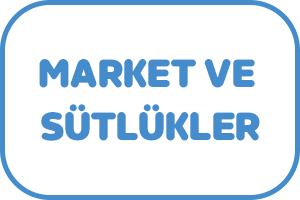 Market ve Sütlükler